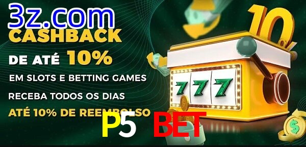  P5 BET